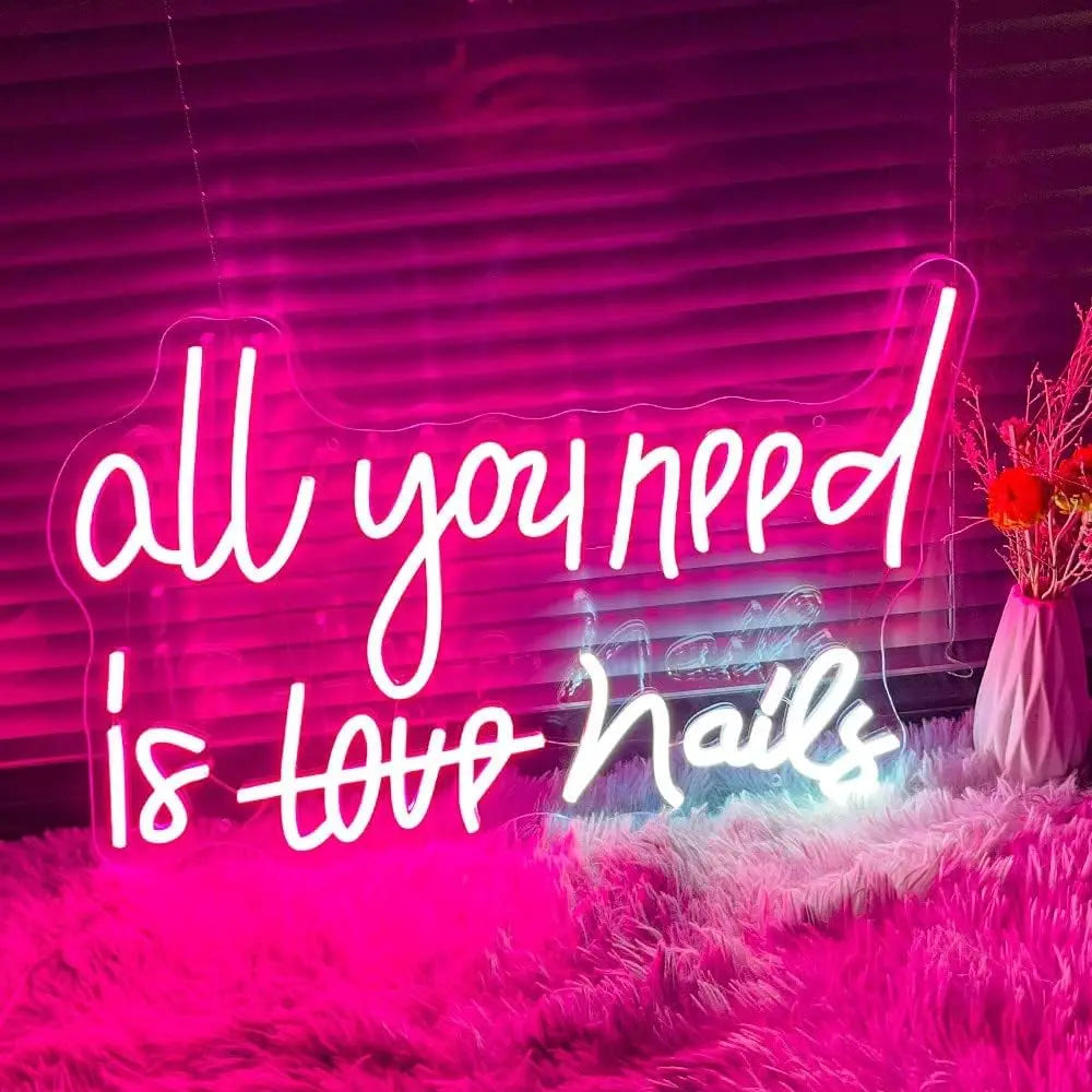 All You Need Is Nails Neon Sign for Wall Decor for Bedroom Home Bar Girls Room Beauty Shop Nails Room Gift for Girls